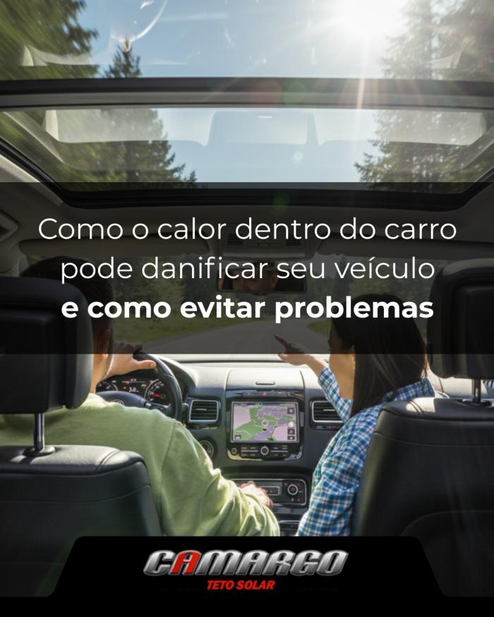 Como o calor dentro do carro pode danificar seu veículo