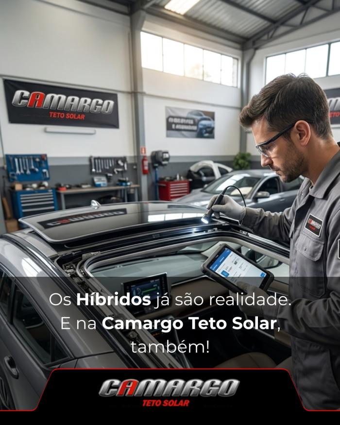 Os híbridos já são realidade. E na Camargo Teto Solar, também!